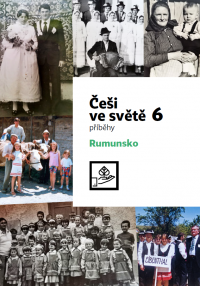 Češi ve světě 6 - Rumunsko