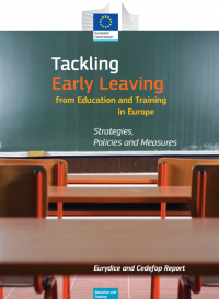 Tackling Early Leaving from Education and Training in Europe: Strategies, Policies and Measures