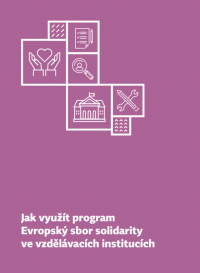 Jak využít program Evropský sbor solidarity ve vzdělávacích institucích