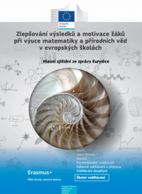 Obrázek studie Zlepšování výsledků a motivace žáků při výuce matematiky a přírodních věd v evropských školách: Hlavní zjištění