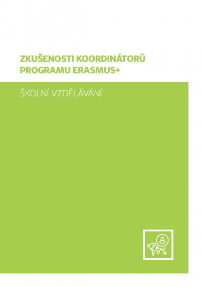 Zkušenosti koordinátorů programu Erasmus+, školní vzdělávání