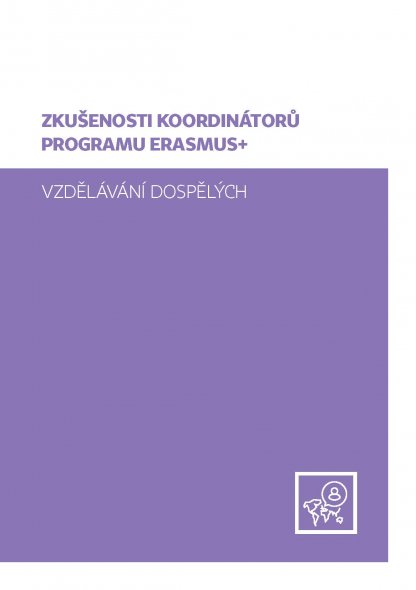 Zkušenosti koordinátorů programu Erasmus+, vzdělávání dospělých