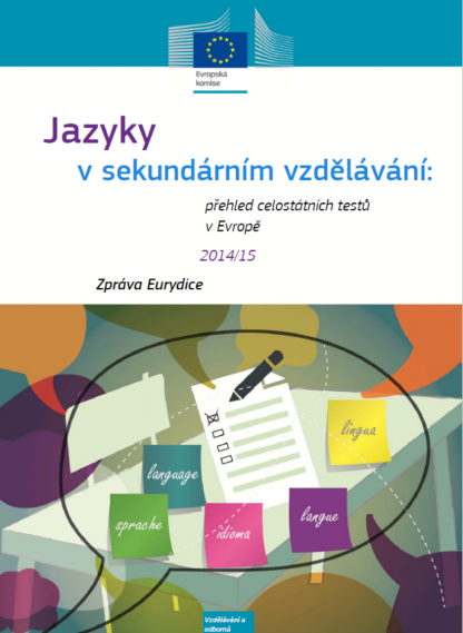 Jazyky v sekundárním vzdělávání: přehled celostátních testů v Evropě – 2014/15