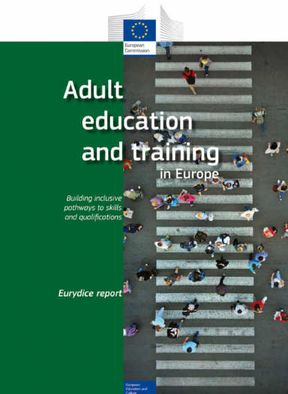  Adult education and training in Europe: Building inclusive pathways to skills and qualifications