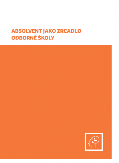 Absolvent jako zrcadlo odborné školy